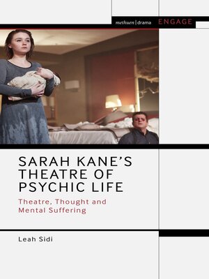 cover image of Sarah Kane's Theatre of Psychic Life